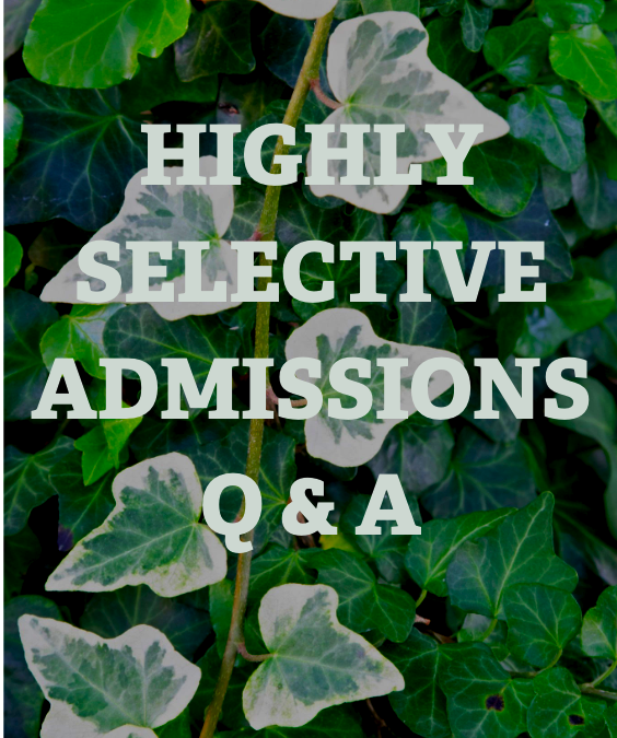 Highly Selective Admissions FAQ